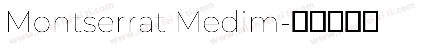 Montserrat Medim字体转换